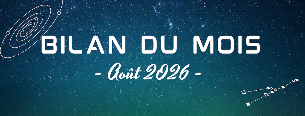 Bannière étoilée Bilan du mois Août 2026