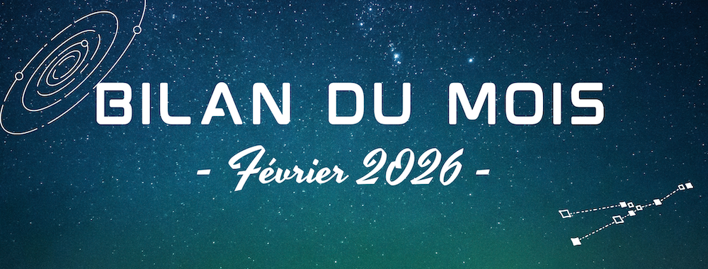 Bannière Bilan du mois Février 2026